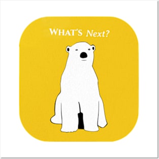 Polar Bear illustration ''What's next?'' Posters and Art